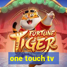 one touch tv